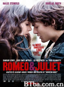 罗密欧与朱丽叶 Romeo and Juliet‎ (2013) 1080P/720P BT磁力 迅雷网盘下载