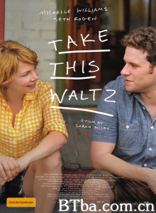 跳支华尔兹 爱我，还是他(台) Take This Waltz‎ (2011) 1080P/720P BT磁力 迅雷网盘下载