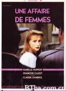 女人韵事 Une affaire de femmes‎ (1988) 1080P BT磁力 迅雷网盘下载