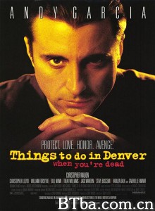 你不在后丹佛事/Things to Do in Denver When You're Dead‎-720p|1080p高清bt种子下载