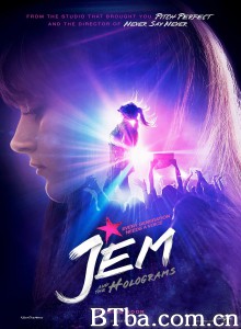 杰姆和全息图 芙蓉仙子(台) Jem and the Holograms‎ (2015) 1080P BT磁力 迅雷网盘下载