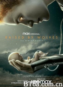 异星灾变 Raised by Wolves (2020) 1080P/720P BT磁力 迅雷网盘下载