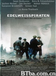 雪绒花海盗 Edelweißpiraten‎ (2005) 1080P BT磁力 迅雷网盘下载