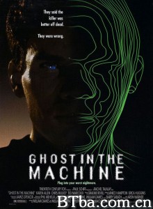 机器闹鬼 Ghost in the Machine‎ (1993) 1080P/720P BT磁力 迅雷网盘下载