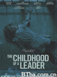 战前童年 独裁者之诞生(港) The Childhood of a Leader‎ (2015) 1080P BT磁力 迅雷网盘下载