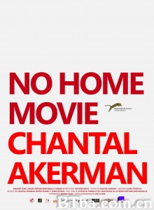 非家庭电影 No Home Movie‎ (2015) 1080P BT磁力 迅雷网盘下载
