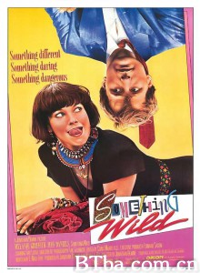 散弹露露 野性的邂逅(港) Something Wild‎ (1986) 1080P/720P BT磁力 迅雷网盘下载
