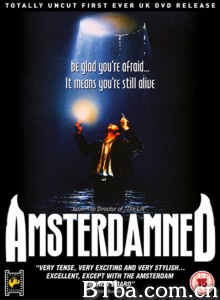 阿姆斯特丹的水鬼 魅影狂魔(港) Amsterdamned‎ (1988) 1080P/720P BT磁力 迅雷网盘下载