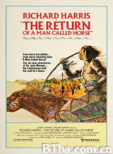太阳盟续集 The Return of a Man Called Horse‎ (1976) 1080P BT磁力 迅雷网盘下载