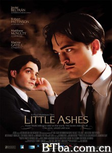 少许灰烬 Little Ashes‎ (2008) 1080P BT磁力 迅雷网盘下载
