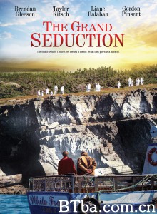 伟大诱惑 The Grand Seduction‎ (2013) 1080P BT磁力 迅雷网盘下载
