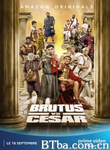 布鲁特斯大斗恺撒 Brutus Vs César‎ (2020) 1080P BT磁力 迅雷网盘下载
