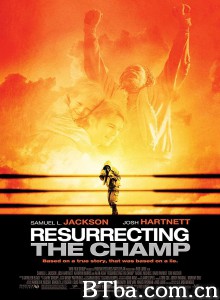 重整旗鼓/Resurrecting the Champ‎-720p|1080p高清bt种子下载