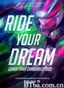 Ride Your Dream‎ (2020) 1080P BT磁力 迅雷网盘下载