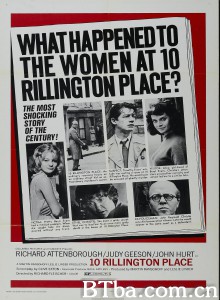 瑞灵顿街10号 10 Rillington Place‎ (1971) 1080P BT磁力 迅雷网盘下载