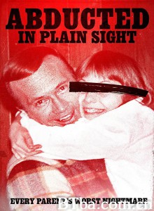 公然诱拐案 我被熟人绑架了(港) Abducted in Plain Sight‎ (2017) 1080P/720P BT磁力 迅雷网盘下载