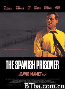西班牙囚犯 The Spanish Prisoner‎ (1997) 1080P BT磁力 迅雷网盘下载