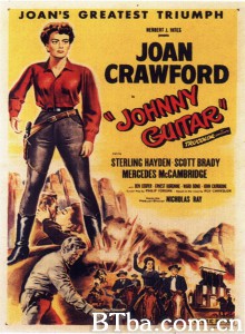 荒漠怪客 琴侠恩仇记(港) Johnny Guitar‎ (1954) 1080P BT磁力 迅雷网盘下载