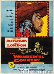 风尘奇侠 The Wonderful Country‎ (1960) 1080P/720P BT磁力 迅雷网盘下载