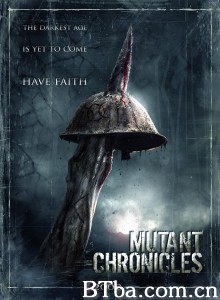 变异编年史 突变末日(台) Mutant Chronicles‎ (2008) 1080P/720P BT磁力 迅雷网盘下载