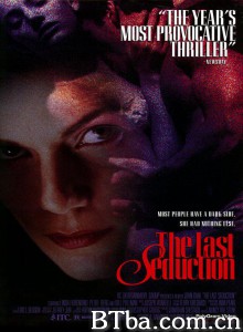最后的诱惑 The Last Seduction‎ (1994) 1080P BT磁力 迅雷网盘下载