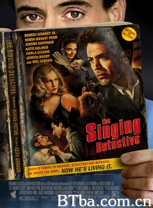 唱歌神探 The Singing Detective‎ (2003) 1080P BT磁力 迅雷网盘下载