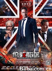 伦敦陷落 白宫沦陷2：伦敦沦陷(港) 全面攻占2：伦敦救援(台) (2016) 1080P/4K BT磁力 迅雷网盘下载