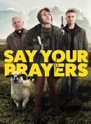 你的祈祷/Say Your Prayers‎
