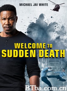突然死亡2 sudden death 2‎ (2020) 1080P/720P BT磁力 迅雷网盘下载