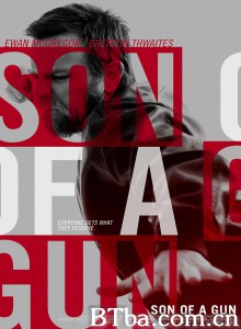 枪之子 Son of a Gun‎ (2014) 1080P/720P BT磁力 迅雷网盘下载