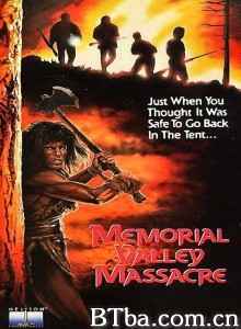 Memorial Valley Massacre‎ (1989) 1080P/720P BT磁力 迅雷网盘下载