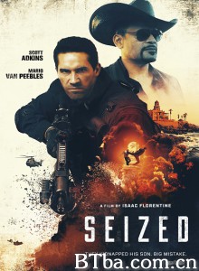 倒数追魂 Seized‎ (2020) 1080P/720P BT磁力 迅雷网盘下载