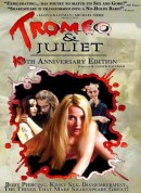 傻密欧与茱丽叶/Tromeo and Juliet‎