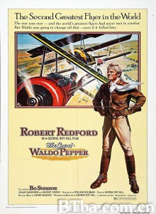 鹫与鹰 The Great Waldo Pepper‎ (1975) 1080P BT磁力 迅雷网盘下载