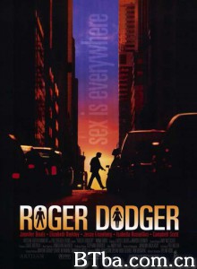 震撼性教育 Roger Dodger‎ (2002) 1080P BT磁力 迅雷网盘下载