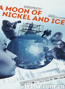 A Moon of Nickel and Ice‎ (2017) 1080P BT磁力 迅雷网盘下载