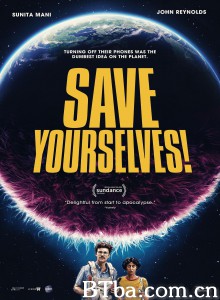 神啊来救救我吧 Save Yourselves!‎ (2020) 1080P/720P BT磁力 迅雷网盘下载