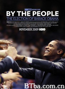 民心所向:奥巴马/By the People: The Election of Barack Obama‎-720p|1080p高清bt种子下载