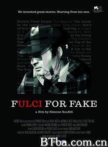 虚假的富尔西 Fulci For Fake‎ (2019) 1080P/720P BT磁力 迅雷网盘下载
