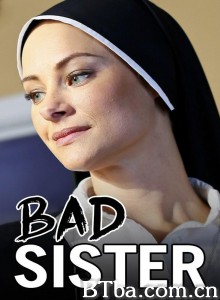 Bad Sister‎ (2015) 1080P BT磁力 迅雷网盘下载