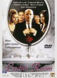 化妆间 Ladies Room‎ (2000) 1080P/720P BT磁力 迅雷网盘下载