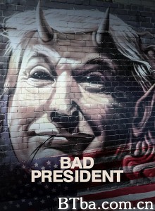 Bad President‎ (2020) 1080P BT磁力 迅雷网盘下载