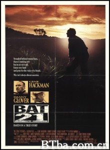 野狼呼叫21 Bat*21‎ (1988) 1080P BT磁力 迅雷网盘下载