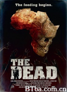 尸地余生 The Dead‎ (2010) 1080P BT磁力 迅雷网盘下载