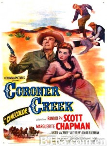 独臂将军 獨臂將軍(港) Coroner Creek‎ (1948) 1080P/720P BT磁力 迅雷网盘下载
