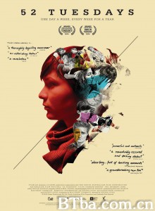 52个星期二 是爸也是她和媽(港) 52 Tuesdays‎ (2013) 1080P BT磁力 迅雷网盘下载