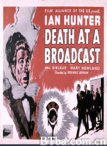 Death at a Broadcast‎ (1934) 1080P/720P BT磁力 迅雷网盘下载