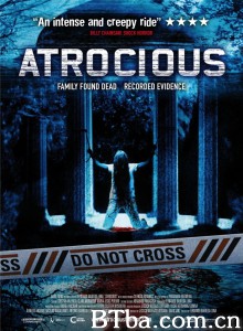 穷凶极恶 Atrocious‎ (2010) 1080P/720P BT磁力 迅雷网盘下载