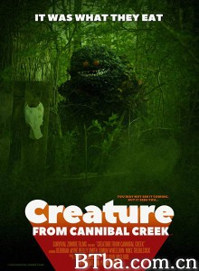 Creature from Cannibal Creek‎ (2018) 1080P BT磁力 迅雷网盘下载