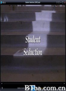 Student Seduction‎ (2003) 1080P/720P BT磁力 迅雷网盘下载